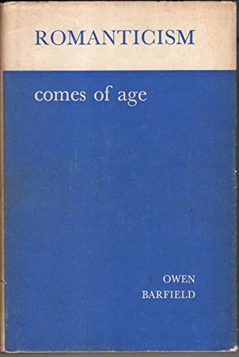Romanticism Comes of Age (9780854401659) by Barfield, Owen