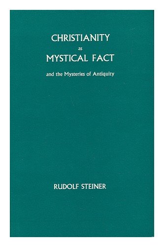 Beispielbild fr Christianity as mystical fact and the mysteries of antiquity zum Verkauf von Wonder Book