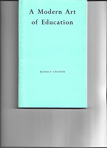 A Modern Art of Education 14 Lectures in 1923 - Steiner, Rudolf