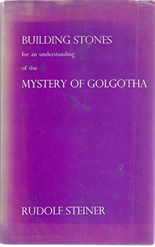 9780854402632: Building Stones for an Understanding of the Mystery of Golgotha