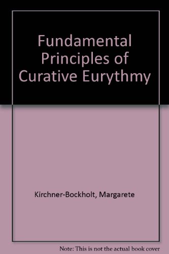 9780854403219: Fundamental Principles of Curative Eurythmy