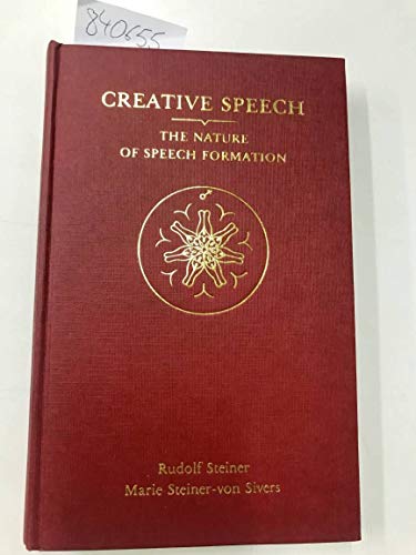 9780854403226: Creative Speech: Nature of Speech Formation