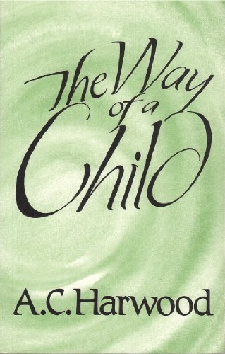 Beispielbild fr The Way of a Child zum Verkauf von WorldofBooks