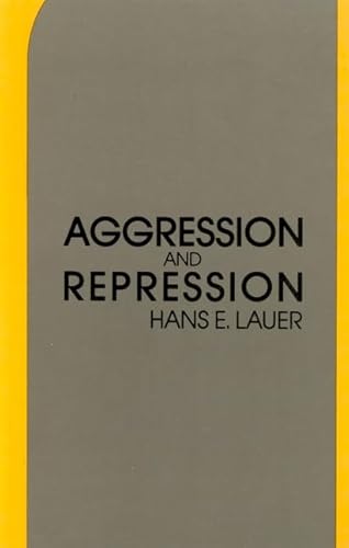 9780854403592: Aggression and Repression: In the Individual and Society