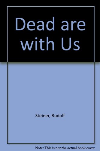 9780854404278: Dead are with Us