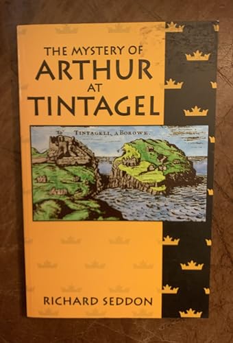 Beispielbild fr The Mystery of Arthur at Tintagel zum Verkauf von WorldofBooks