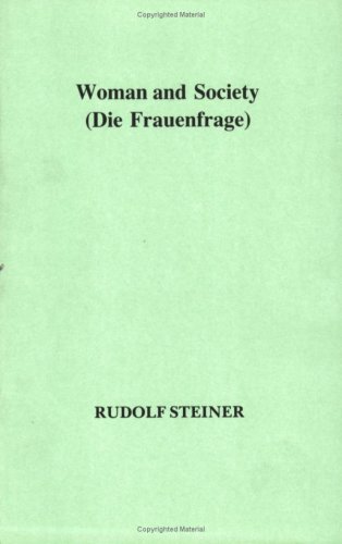 Woman and Society (Die Frauenfrage)