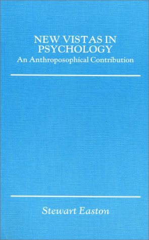 New Vistas in Psychology: An Anthroposophical Contribution