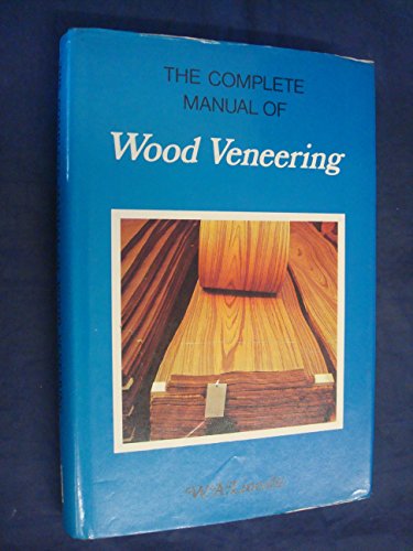 9780854420223: Complete Manual of Wood Veneering