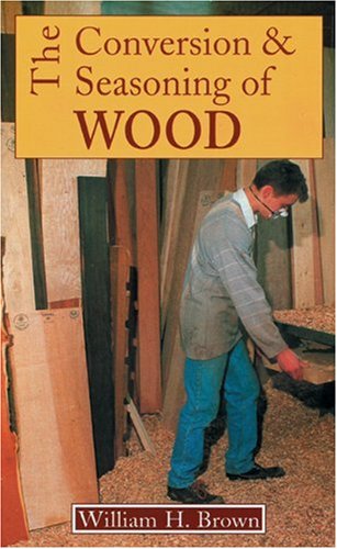 9780854420377: Conversion and Seasoning of Wood