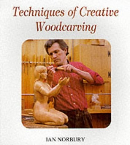 Stock image for Techniques of Creative Woodcarving for sale by WorldofBooks