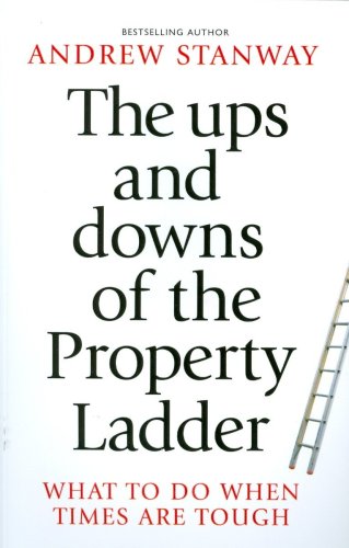 Imagen de archivo de The Ups and Downs of the Property Market: What to Do When Times Are Tough a la venta por WorldofBooks