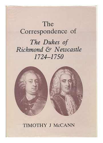 Beispielbild fr Correspondence of the Dukes of Richmond and Newcastle, 1724-50 zum Verkauf von WorldofBooks