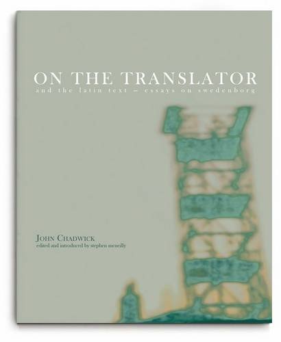 9780854481316: On the Translator and the Latin Text: Essays on Swedenborg