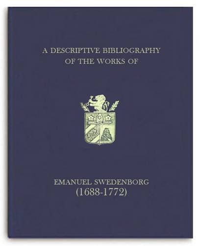 Beispielbild fr A Descriptive Bibliography of the Works of Emanuel Swedenborg (1688-1772): Volume 2 zum Verkauf von getbooks GmbH