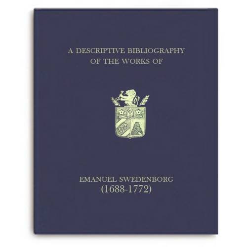 Beispielbild fr A Descriptive Bibliography of the Works of Emanuel Swedenborg (1688-1772): Volume 3 zum Verkauf von getbooks GmbH