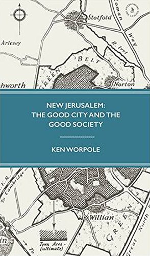 Imagen de archivo de New Jerusalem: The Good City and the Good Society 2015 a la venta por HALCYON BOOKS