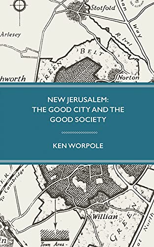 9780854482047: New Jerusalem: The Good City and the Good Society