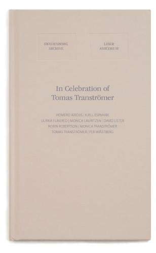 Stock image for In Celebration of Tomas Transtroemer 2018 (Swedenborg Archive) for sale by Chiron Media
