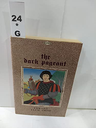 9780854490066: The Dark Pageant: A Novel About Gilles de Rais