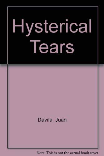 Stock image for Hysterical Tears for sale by Magus Books Seattle
