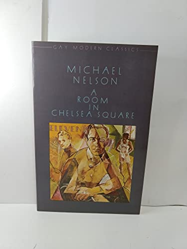 A Room in Chelsea Square (9780854490202) by Nelson, Michael