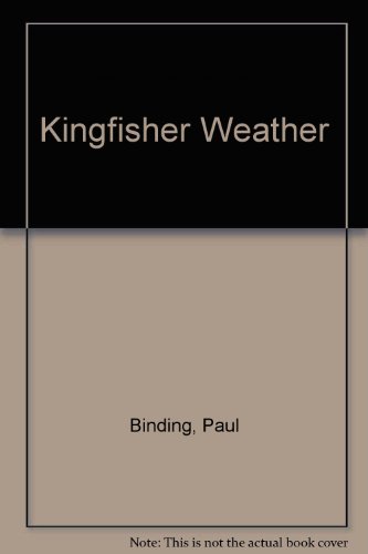 Stock image for Kingfisher Weather for sale by TotalitarianMedia