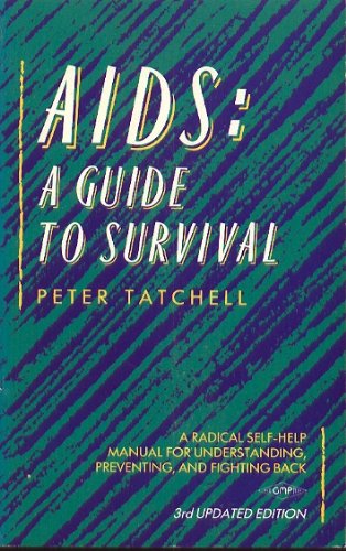 Imagen de archivo de AIDS: A Guide to Survival a la venta por MusicMagpie