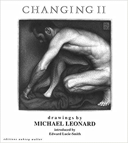 Changing Two: Drawings by Michael Leonard (9780854491650) by Leonard, Michael