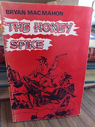 Beispielbild fr Honey Spike zum Verkauf von Wonder Book