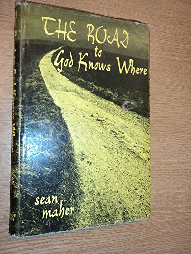 Stock image for Road to God Knows Where for sale by WorldofBooks