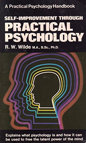 Beispielbild fr Self-improvement Through Practical Psychology (Practical Psychological Handbooks) zum Verkauf von WorldofBooks