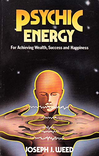 Beispielbild fr Psychic Energy For Achieving Wealth, Success and Happiness zum Verkauf von WorldofBooks