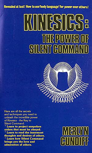 Beispielbild fr Kinesics: The Power of Silent Command zum Verkauf von WorldofBooks