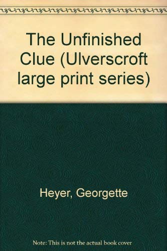 9780854560905: The Unfinished Clue