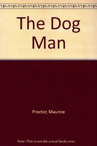 Beispielbild fr The Dog Man zum Verkauf von Reuseabook