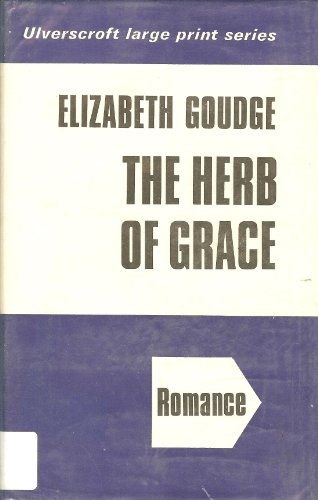 Herb of Grace (9780854561100) by Goudge, Elizabeth