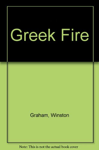 Greek Fire (U) (9780854563784) by Graham, Winston