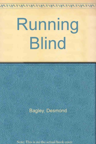 Running Blind (9780854564187) by Bagley, Desmond