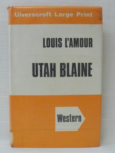 9780854564293: Utah Blaine (Ulverscroft large print series. [Western])