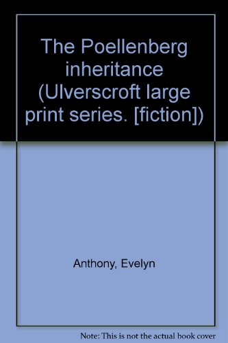 The Poellenberg Inheritance (9780854565047) by Evelyn Anthony