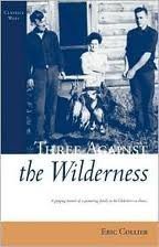 Stock image for Three Against The Wilderness (U) for sale by HPB-Ruby