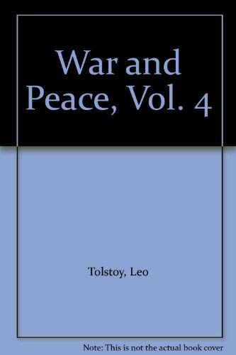 War and Peace, Vol. 4 (9780854566280) by Leo Tolstoy