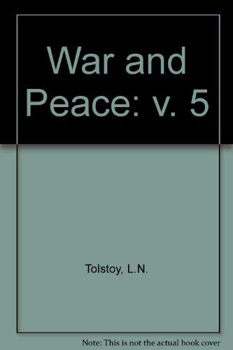 9780854566297: War and Peace, Vol. 5