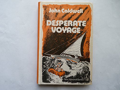 9780854567508: Desperate Voyage