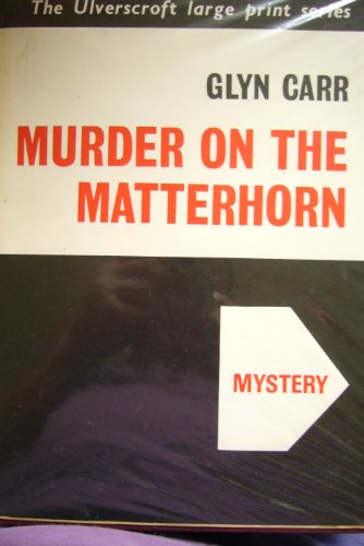 9780854567553: Murder on the Matterhorn