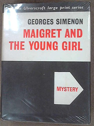 Maigret and the Young Girl (9780854569410) by Georges Simenon