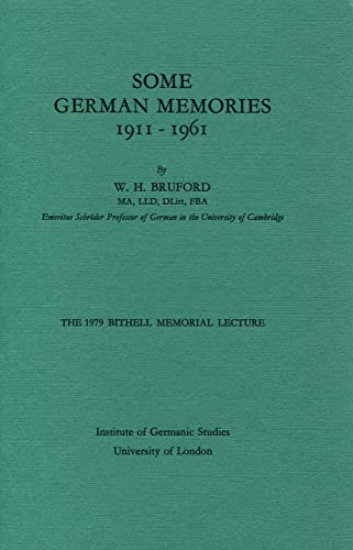 9780854570973: Some German Memories, 1911-1961: The 1979 Bithell Memorial Lecture: 5 (Bithell Memorial Lectures)