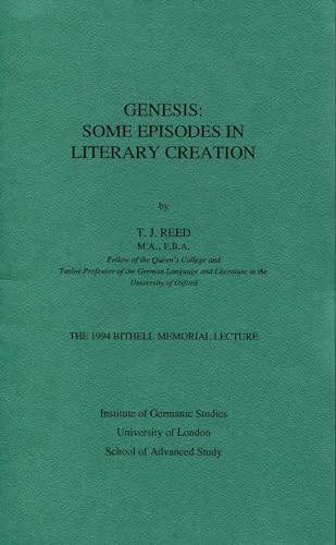 Beispielbild fr Genesis: Some Episodes in Literary Creation (Bithell Memorial Lectures) zum Verkauf von Old Line Books