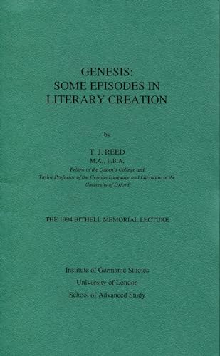 Stock image for Genesis: Some Episodes in Literary Creation (Bithell Memorial Lectures) for sale by Old Line Books